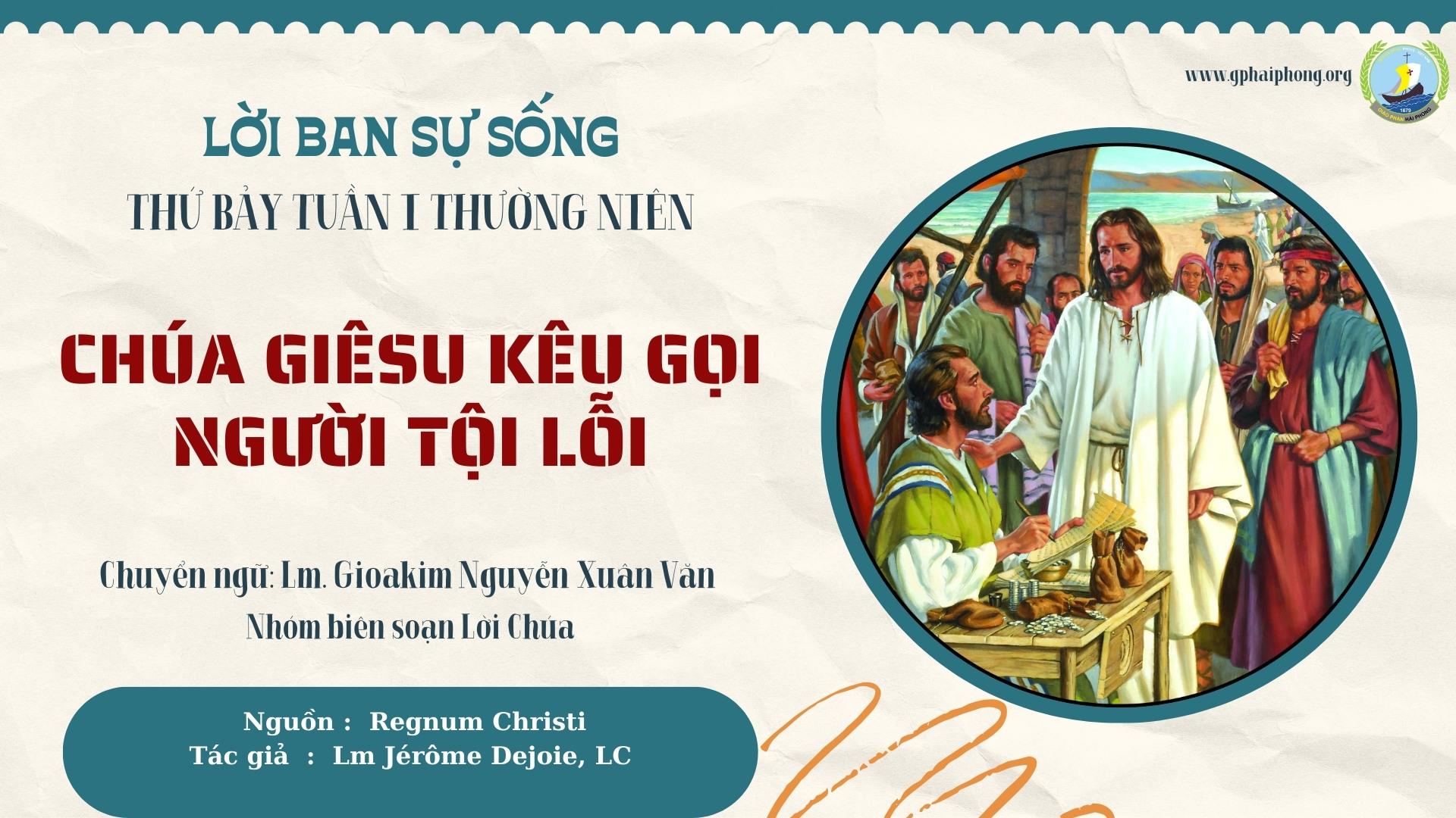Lời ban Sự sống: Chúa Giêsu kêu gọi người tội lỗi_Thứ Bảy Tuần I mùa Thường niên